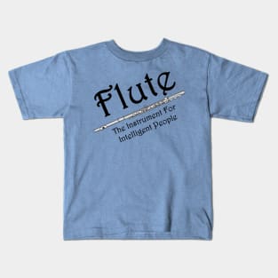 Intelligent Flute Kids T-Shirt